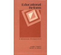 Educational Reform : A Deweyan Perspective