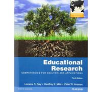 Educational Research: Competencies for Analysis and Applications: International Edition