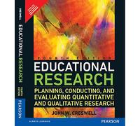 Educational Research: Planning, Conducting, And Evaluating Quantitative And Qualitative Research, 4Th Edition