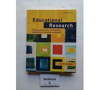 Educational Research: Planning, Conducting, and Evaluating Quantitative and Qualitative Research: United States Edition