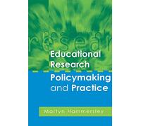 Educational Research, Policymaking and Practice