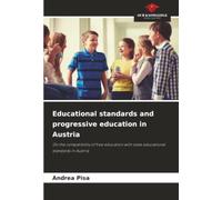 Educational standards and progressive education in Austria: On the compatibility of free education with state educational standards in Austria