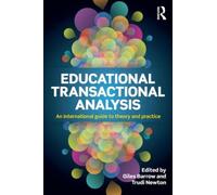 Educational Transactional Analysis : An international guide to theory and practice