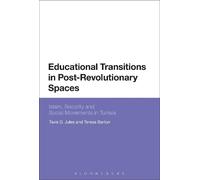 Educational Transitions in Post-Revolutionary Spaces: Islam, Security and Social Movements in Tunisia