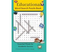 Educational Word Search Puzzle Book: Essential Academic Vocabulary for Students, Teachers & English Learners | Improve Reading, Writing, Spelling and ... with Fun Educational Word Search Puzzles
