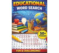 Educational Word Search Puzzle Book: Word Search with Easy to Read about School, Classroom, Teacher, and more [6x9 inches, 110 pages] 50+ puzzle....a Gift for Vacations, Holidays, and Free Times