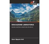 Educazione Liberatoria: DIALOGO, GIUSTIZIA E UMANITÀ NELL'ERA DELL'AI