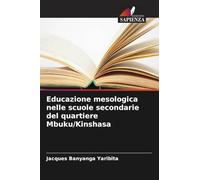 Educazione mesologica nelle scuole secondarie del quartiere Mbuku/Kinshasa