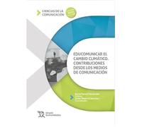 EDUCOMUNICAR EL CAMBIO CLIMATICO CONTRIBU.Desde MEDIOS COMU