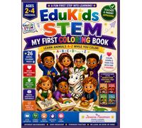 EduKids STEM: My First Coloring Book: Learn Animals A-Z While You Color! Big & Easy Preschool Coloring Book for Ages 2-4
