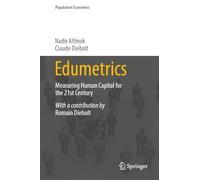 Edumetrics: Measuring Human Capital for the 21st Century (Population Economics)