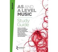 Eduqas - AS and A Level Music Study Guide | Comprehensive Guide for AS and A Level Music Syllabus | Tips for Performing and Composing | Sample Exam Papers and Glossary