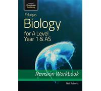 Eduqas Biology for A Level Year 1 & AS: Revision Workbook