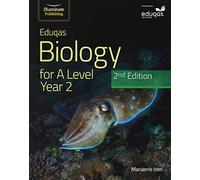 Eduqas Biology For A Level Yr 2 Student Book: 2nd Edition