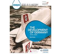 Eduqas GCSE (9-1) History: The Development of Germany, 1919-1991