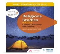 Eduqas GCSE (9-1) Religious Studies Route B: Catholic Christianity and Judaism Book Joy White Multi One Size