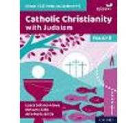 Eduqas GCSE Religious Studies (9-1): Route B: Catholic Christianity with Judaism (Eduqas GCSE Religious Studies (9-1))