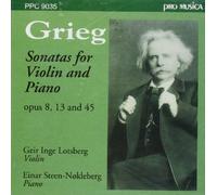 Edvard Grieg - Complete Violin Sonatas (Lotsberg, Steen-Nokleberg)
