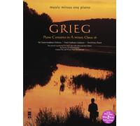 Edvard Grieg - Piano Concerto In A Minor, Opus 16