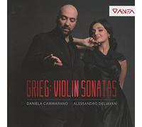 Edvard Grieg - Violin Sonatas - Daniela Cammarano, violin