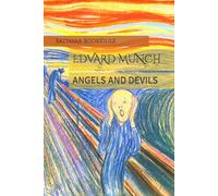 EDVARD MUNCH: ANGELS AND DEVILS