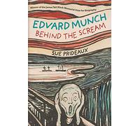 Edvard Munch: Behind the Scream (NEW re-issue)