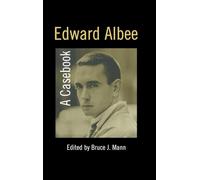 Edward Albee: A Casebook: 29 (Casebooks on Modern Dramatists)