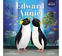 Edward and Annie: A Penguin Adventure