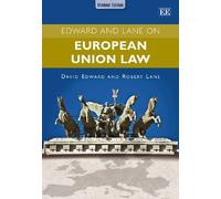 Edward and Lane on European Union Law