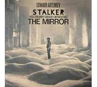 Stalker/The Mirror: Music From Andrey Tarkovsky's Motion Pictures (Soundtrack)