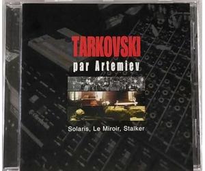 Edward Artemiev - Tarkovski par Artemiev: Solaris, Le Miroir, Stalker