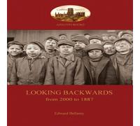 Edward Bellamy Looking Backward, from 2000 to 1887 Paperback Book Edward Bellamy Multicolor