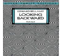 Edward Bellamy Looking Backward Paperback Book Edward Bellamy Multicolor