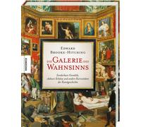 Edward Brooke-H Die Galerie des Wahnsinns: Sonderbare Gemälde, obskur (Hardback)