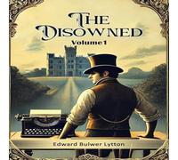 Edward Bulwer Lytton The Disowned Volume 1 Paperback Book Edward Bulwer Lytton Multicolor