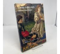 Edward Burne-Jones: Victorian Artist-Dreamer