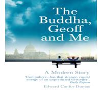 Edward Canfor-Dumas The Buddha, Geoff & Me Paperback Book Edward Canfor-Dumas Multicolor