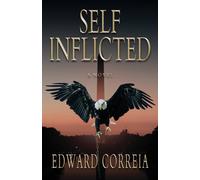 Edward Correia Self-Inflicted Paperback Book Edward Correia Multicolor