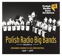 Edward Czerny - EDWARD CZERNY AND HIS ORCHESTRA 1956-196-POLISH RADIO BIG BAND - POLISH RADIO JAZ