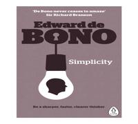 Edward de Bono Simplicity Paperback Book Edward de Bono Multicolor