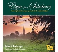 John Challenger, Organ - Elgar From Salisbury
