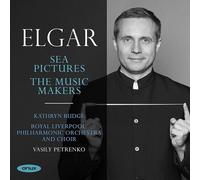 Petrenko - Elgar: Sea Pictures/The Music Makers