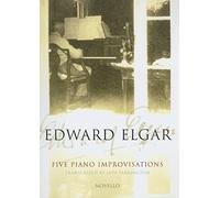 Edward Elgar: Five Piano Improvisations (Novello)
