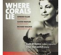 Edward Elgar - Ruth Willemse/Vital Stahievitch Where Corals Lie - CD - E1398z