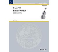 Edward Elgar: Salut D'Amour (Cello). Sheet Music for Cello, Piano Accompaniment