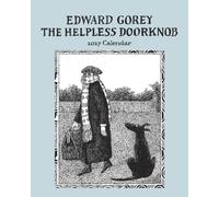Edward Gorey: The Helpless Doorknob 2027 Mini Wall Calendar