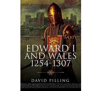 Edward I and Wales, 1254-1307