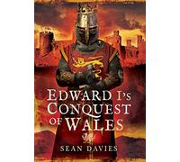 Edward I's Conquest of Wales