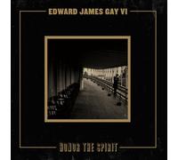 Edward James Gay VI - Honor The Spirit