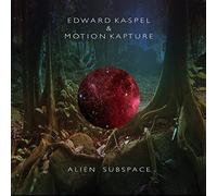 Ka-Spel,Edward / Motion Kapture - Alien Subspace [New Vinyl LP] Ltd Ed